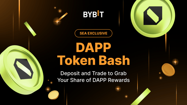 [SEA Exclusive] DAPP Token Bash: Deposit & Trade to Grab Your Share of DAPP!