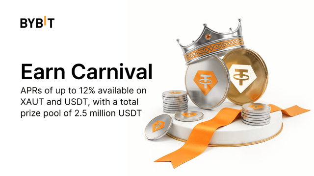 Earn Carnival: Earn up to 12% APR on USDT and XAUT, 2,500,000 USDT Prize Pool Awaits!
