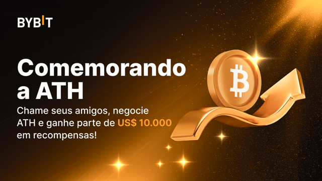 🎉 Comemorando a ATH do Bitcoin: Negocie ATH e ganhe parte de US$ 10.000 em recompensas!