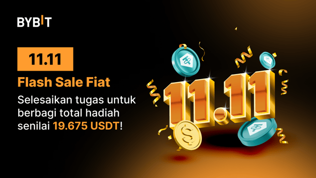 [Hanya untuk Negara Tertentu] Flash Sale Fiat 11.11: Selesaikan Tugas untuk Berbagi Total Hadiah Senilai 19.675 USDT!