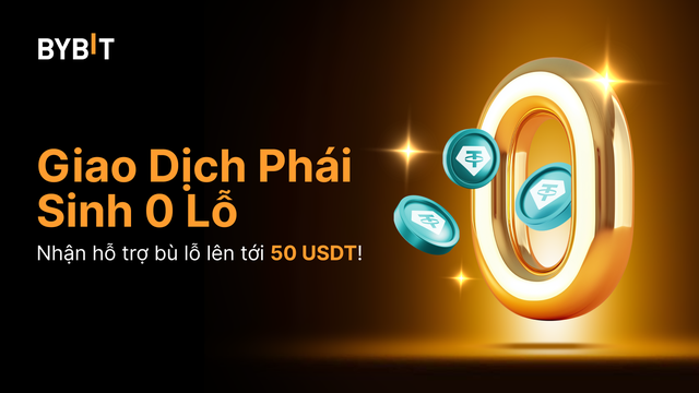 [Chỉ Người Dùng Được Chọn] Giao Dịch Phái Sinh 0 Lỗ: Bonus 50.000 USDT Đang Chờ