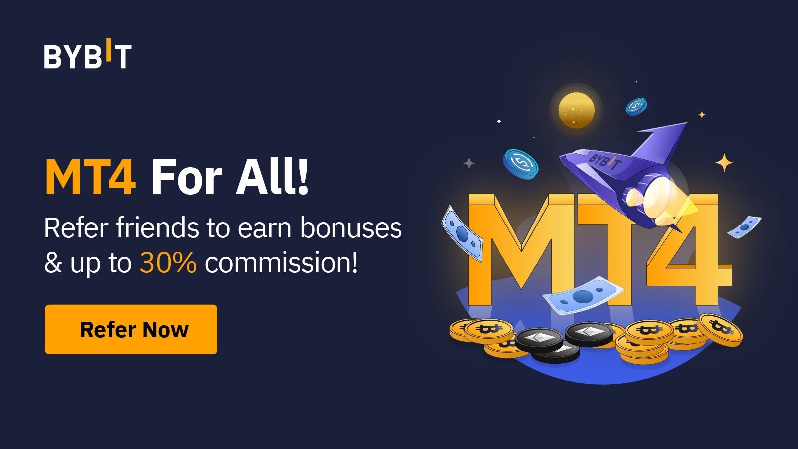 Bybit Announcement | MT4 For All! Refer Friends and Get Up to 30% ...