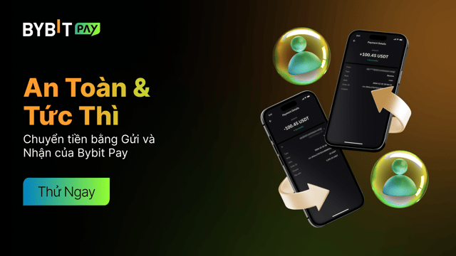 Thanh toán và nhận tiền với Bybit Pay: Dễ dàng, an toàn, tiện lợi