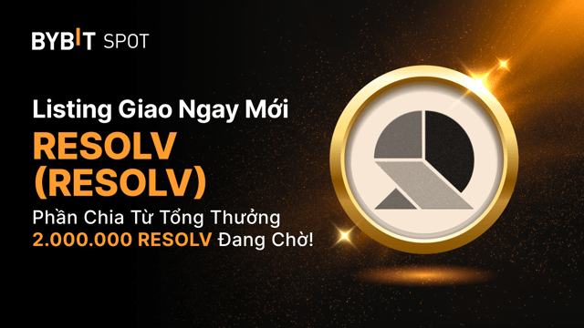 Niêm yết mới: RESOLV/USDT — Giành phần thưởng từ tổng giải thưởng 2.000.000 RESOLV