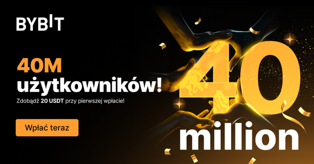 Bybit ma już 40M użytkowników! Świętujmy wspólnie z nagrodami o wartości do 30,040 USDT, korzyściami VIP i ze zwiększonym cashbackiem za kartę Bybit!
