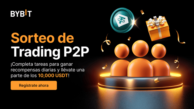 Sorteo de Trading P2P: ¡Gana recompensas diarias y comparte un fondo de premios de 10,000 USDT!