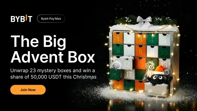 Bybit Pay’Mas: The Big Advent Box — Earn keys, open 23 mystery boxes & win a share of 50,000 USDT!