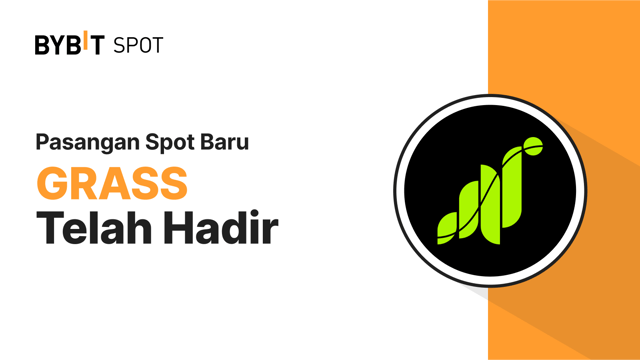 Listing Baru: GRASS/USDT — Total Hadiah 200.000 GRASS