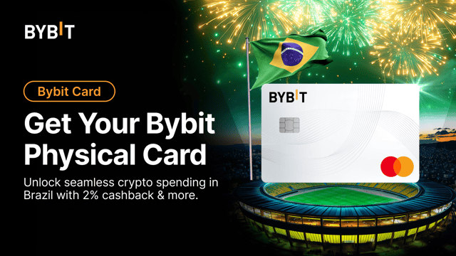 [Brazil Only] Experience the Next Level with the Bybit Physical Card – Now in Brazil! 💳