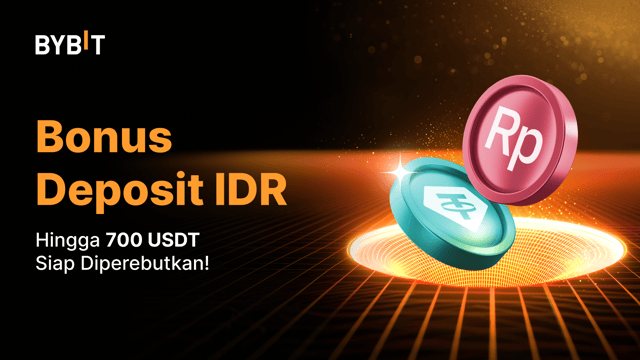Bonus Deposit IDR: Hingga 700 USDT Siap Diperebutkan!