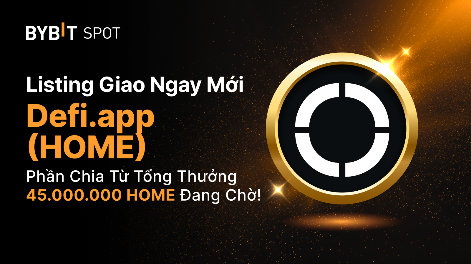 Bybit Announcement | Niêm yết mới: HOME/USDT — Nhận phần thưởng từ tổng  giải thưởng 45.000.000 HOME