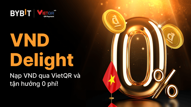 VND Delight: Nạp tiền qua VietQR và tận hưởng 0 phí!