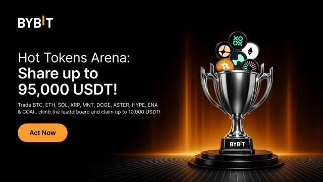 Hot Tokens Trading Arena: Trade to share a 95,000 USDT airdrop!