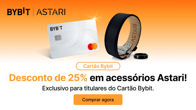 🌟 Astari Wearables x Bybit: Desconto exclusivo de 25% para titulares do Cartão Bybit! 🌟