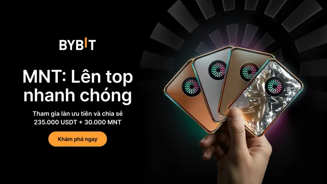 Nâng tầm giao dịch với MNT: Giành thưởng trị giá 272.000 USDT!