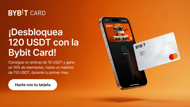 Bybit Card: desbloquea un bono de Bienvenida de hasta 120 USDT