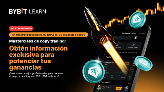 [Ahora en vivo] Masterclass de copy trading: Aprovecha las estrategias profesionales para aumentar tus ganancias