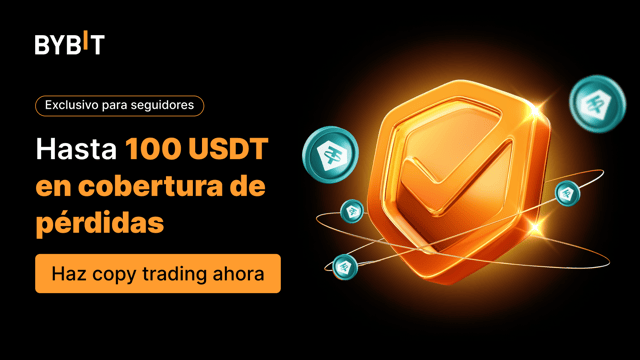 🛡️ Haz trading con confianza: ¡cobertura de pérdidas exclusiva de 100 USDT para nuestros leales copy traders!