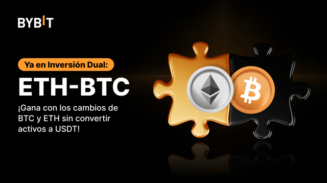 Presentamos ETH-BTC en Inversión Dual: Obtén ganancias de los cambios de precios de BTC y ETH sin convertir activos a USDT