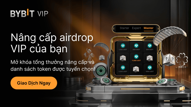 Airdrop Độc Quyền VIP: Nhận thưởng bằng nhiều loại token!