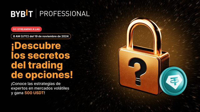 [Bybit Mastermind Ep. 3] Trading de opciones cripto en tiempos de incertidumbre: estrategias, perspectivas y sorteo de 500 USDT.