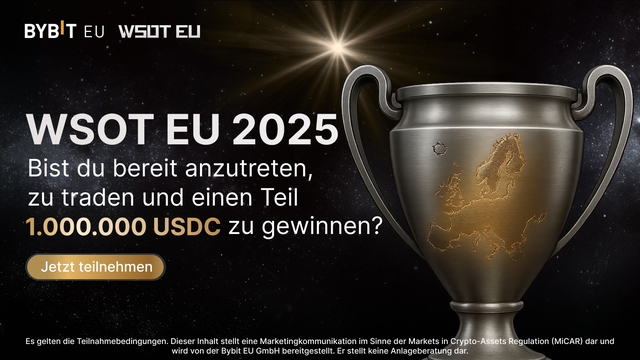 Die Anmeldung für die WSOT EU 2025 ist offen. Ein Preispool von 1.000.000 USDC wartet auf dich!
