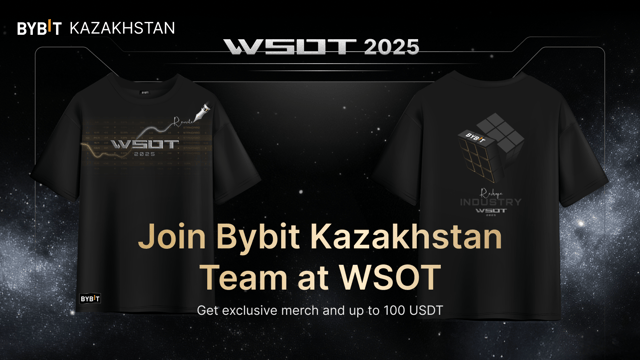 WSOT 2025: Trade with Bybit Kazakhstan Team — Get More Rewards