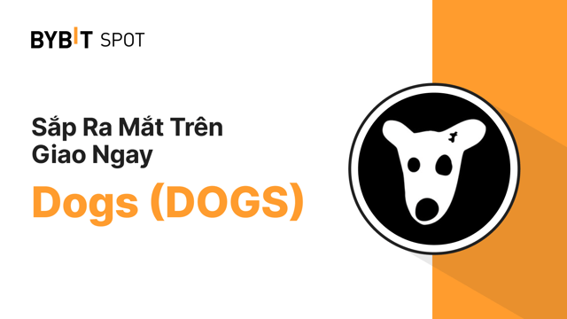 Listing Mới: DOGS/USDT trên Giao Ngay