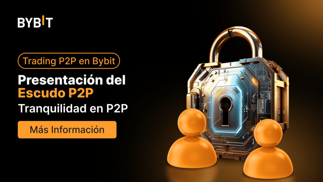 Presentamos el Escudo P2P de Bybit: aporta confianza y seguridad para el trading P2P