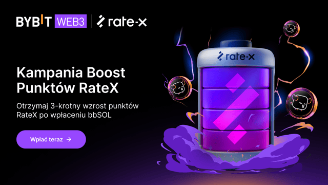 Wyłącznie dla posiadaczy bbSOL: Odblokuj potrójne nagrody dzięki Premii punktów bbSOL RateX!