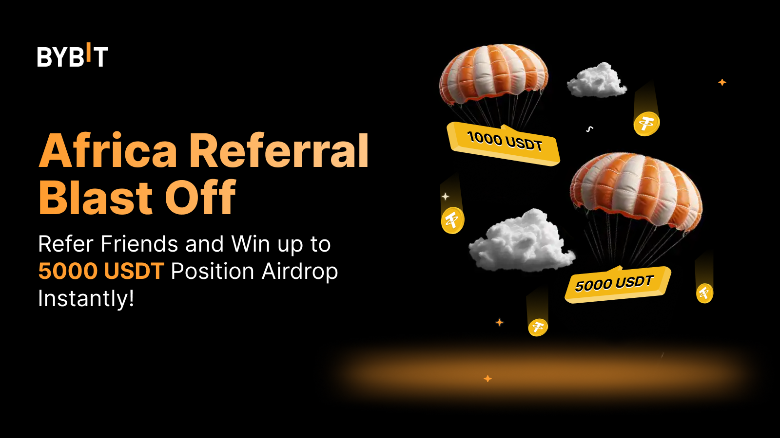 Bybit Announcement | Africa Referral Blast Off: Refer Friends and Win up to  5000 USDT Position Airdrop Instantly!