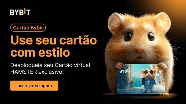 Use seu cartão com estilo: Desbloqueie seu Cartão Bybit virtual HAMSTER exclusivo!