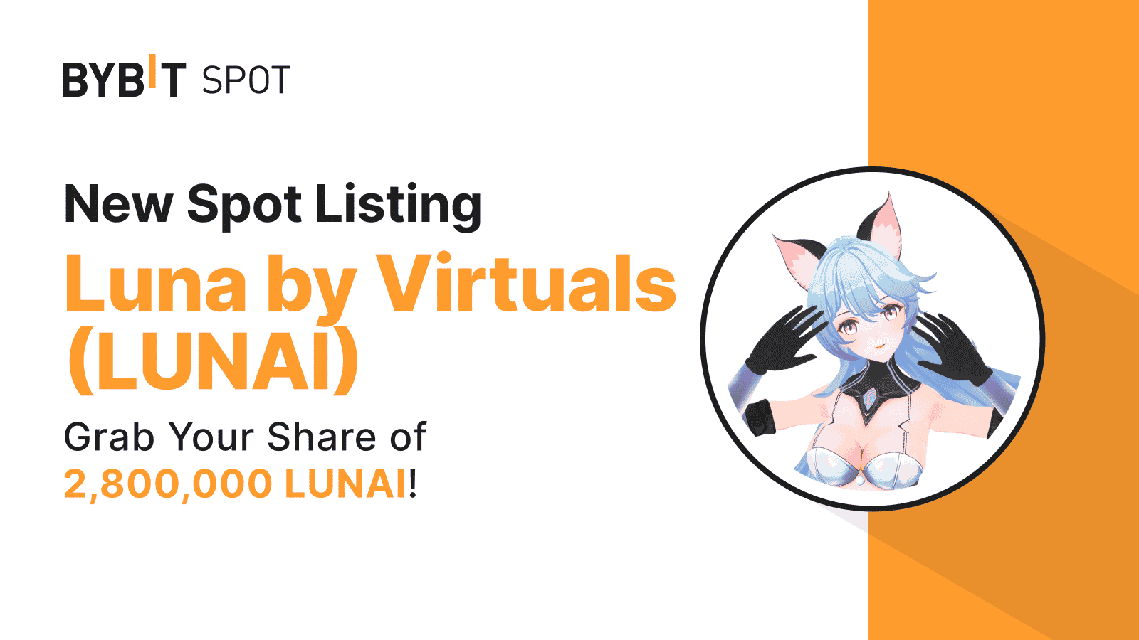 Bybit Announcement | New Listing: LUNAI/USDT — Grab a Share of the  2,800,000 LUNAI Prize Pool