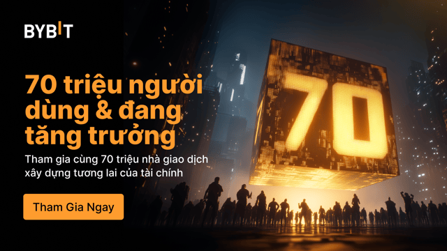 70 triệu & vẫn đang tăng trưởng! Hãy nhanh tay chia sẻ tổng thưởng 140.000 USDT!