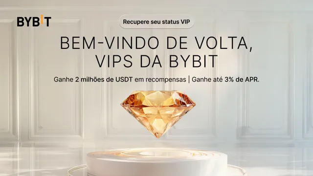Welcome Home, Bybit VIPs: desbloqueie um Pool de Recompensas de Fidelidade de 2.000.000 USDT, até 3% de APR e muito mais