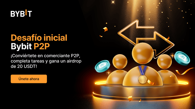 🚀 Desafío inicial para traders P2P de Bybit: ¡comienza tu viaje P2P y gana recompensas! 🌟