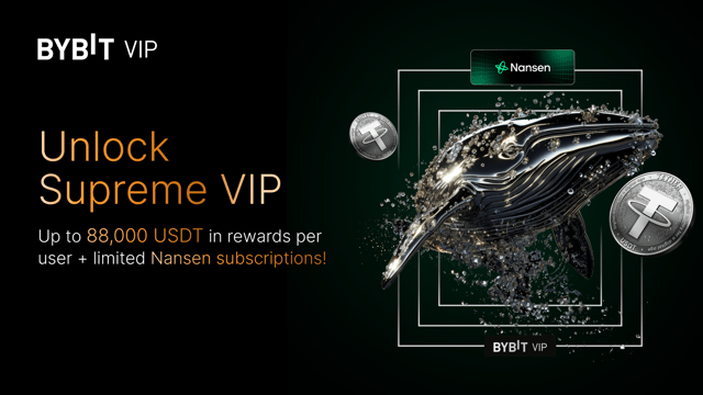 🚀 Unlock Supreme VIP: Up to 88,000 USDT in rewards per user + limited Nansen subscriptions!