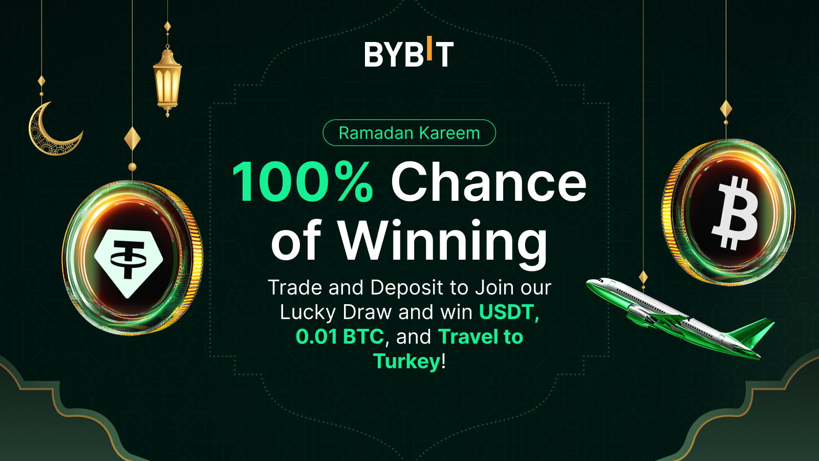 Bybit Announcement | [SEA Exclusive] Ramadan Kareem: Deposit, Trade, and  Get a Chance to Win USDT, BTC, & 10-Days Trip to Turkey! ✨🌙