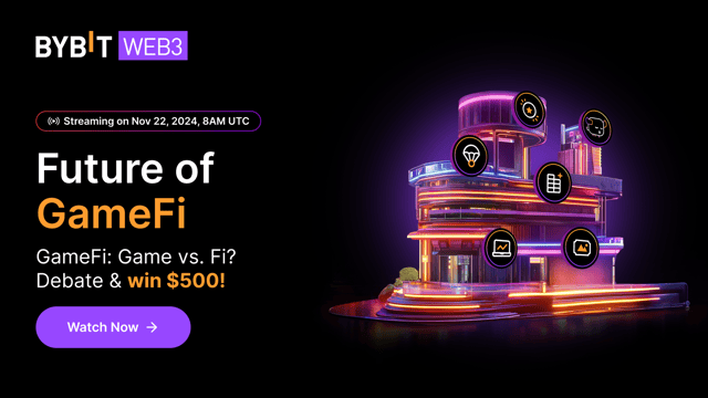 GameFi's Future: Is ‘Game’ or ‘Fi’ More Important? Debate & Win 500 USDT!