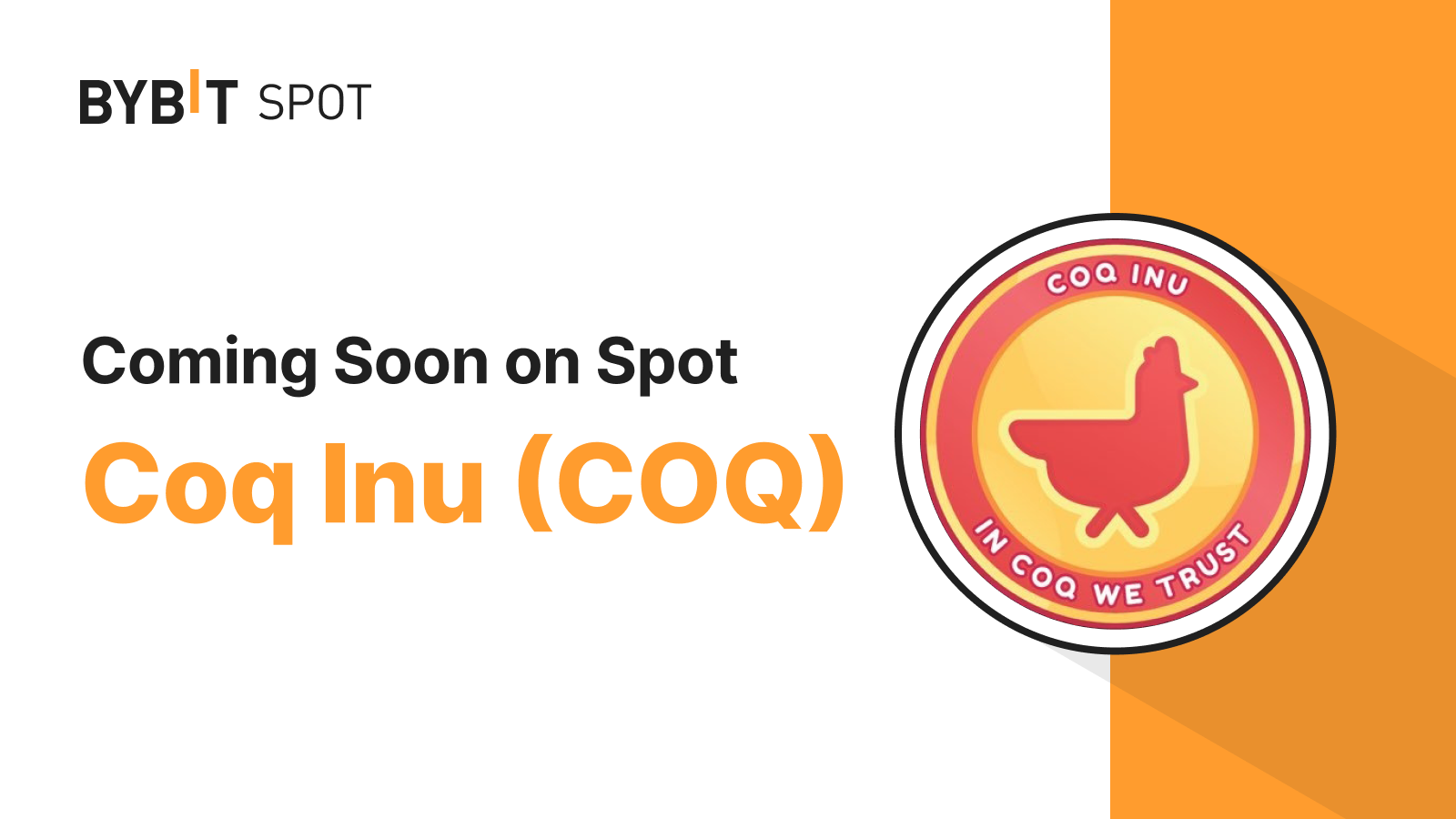 Bybit Announcement | COQ/USDT Coming Soon on Spot