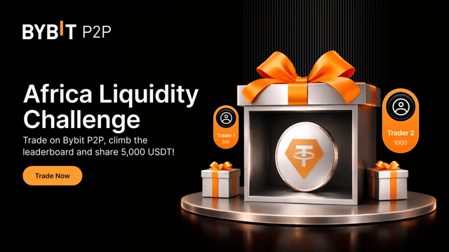 Bybit P2P Africa Liquidity Challenge: Trade your way to a share of 5,000 USDT!