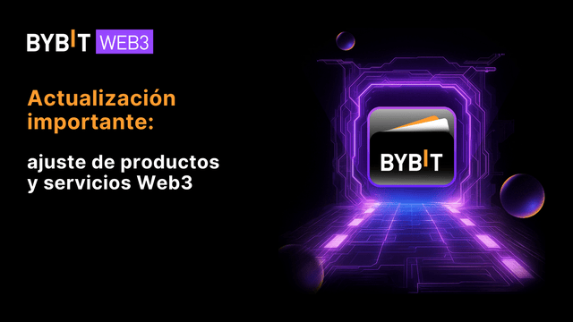 Actualización importante: ajuste de productos y servicios Web3