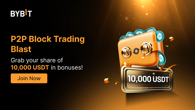 P2P Block Trading Blast: Grab Your Share of 10,000 USDT in Bonuses