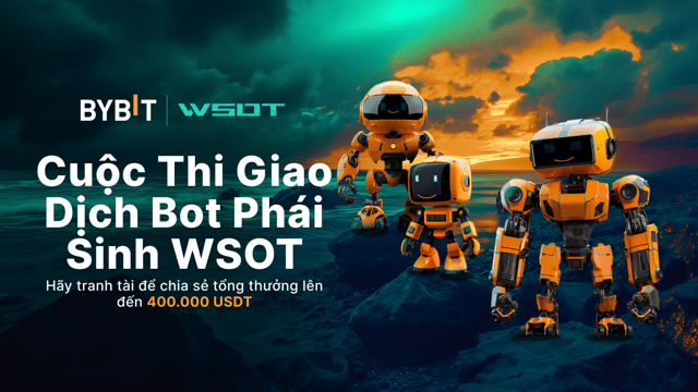 Giải Đấu Bot Phái Sinh WSOT: Tranh Tài & Chia Sẻ 400.000 USDT!