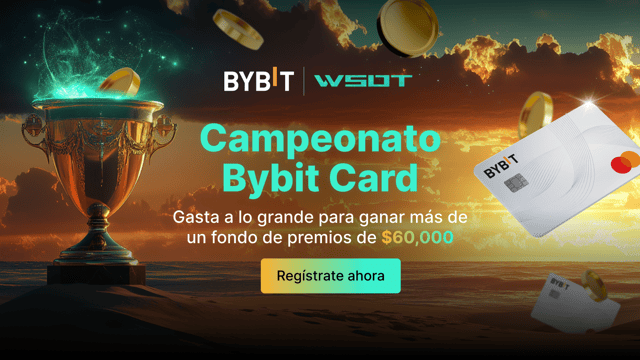 Campeonato Bybit Card: Gasta a lo grande para ganar más de un fondo de premios de $60,000