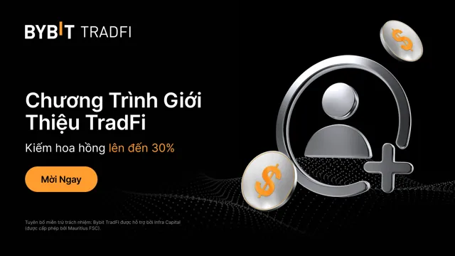 Chương Trình Giới Thiệu Bybit TradFi đã ra mắt: Mời bạn bè và nhận tới 30% hoa hồng!