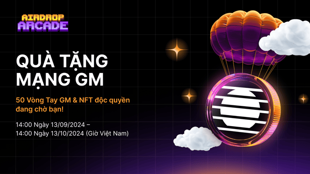 Giveaway Mạng GM: 50 Vòng Tay GM &amp; NFT Độc Quyền Đang Chờ!