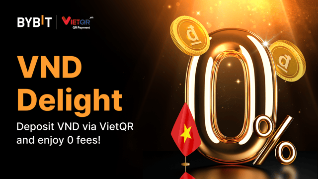 VND Delight: Deposit via VietQR & Enjoy 0 Fees