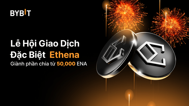Lễ Hội Giao Dịch Đặc Biệt Ethena: Chọn cặp của bạn, chiến đấu và nhận thưởng từ tổng thưởng 50.000 ENA!