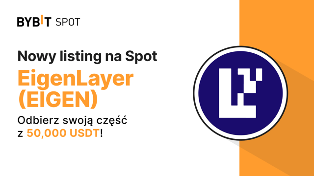Nowe notowanie: EIGEN/USDT — Wygraj nagrody z puli 50 000 USDT